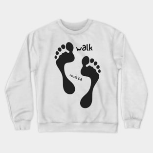 Walk Crewneck Sweatshirt